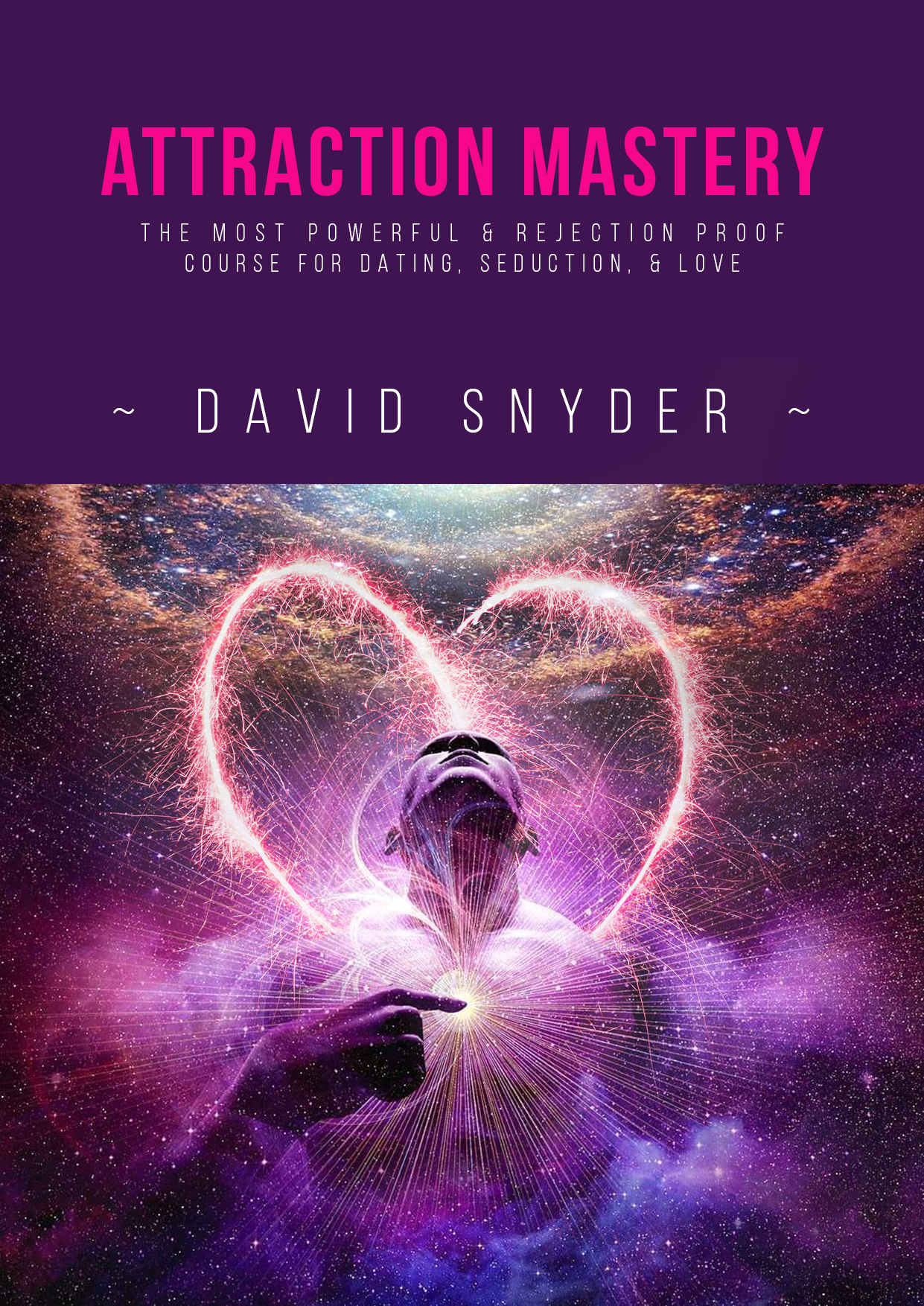 David Snyder - Attraction Mastery 2021
