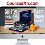 Ship 30 for 30 – Start writing online in 30 days