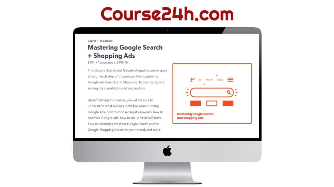 Foxwell Digital LLC - Mastering Google Search + Shopping Ads
