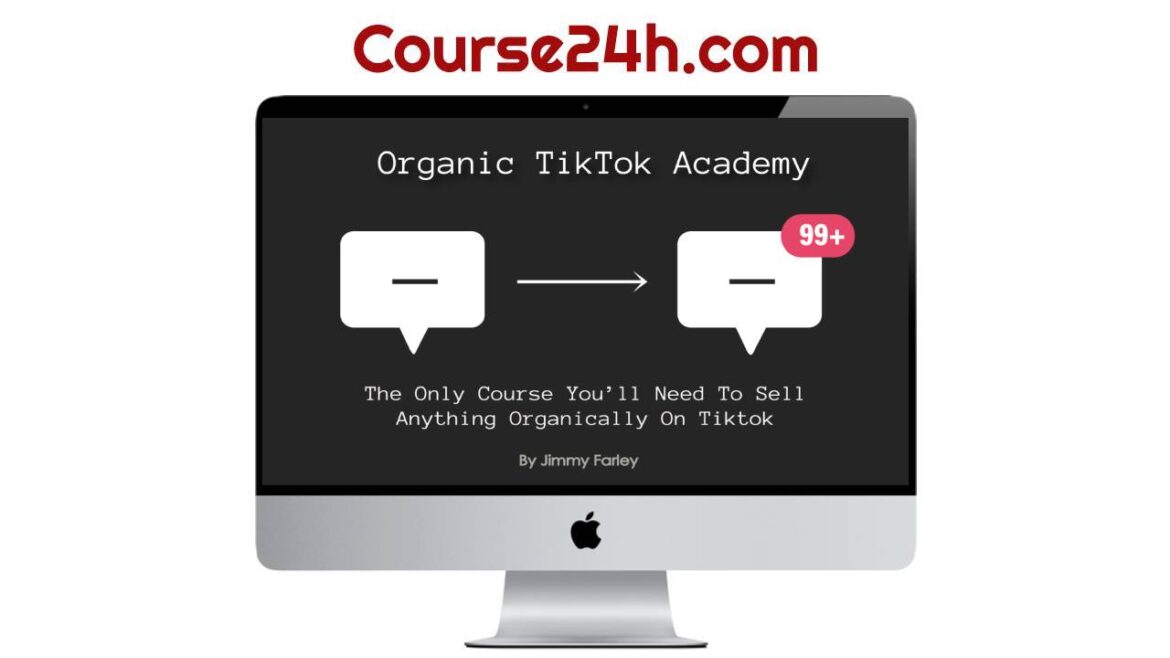 Jimmy Farley - Organic Tiktok Academy