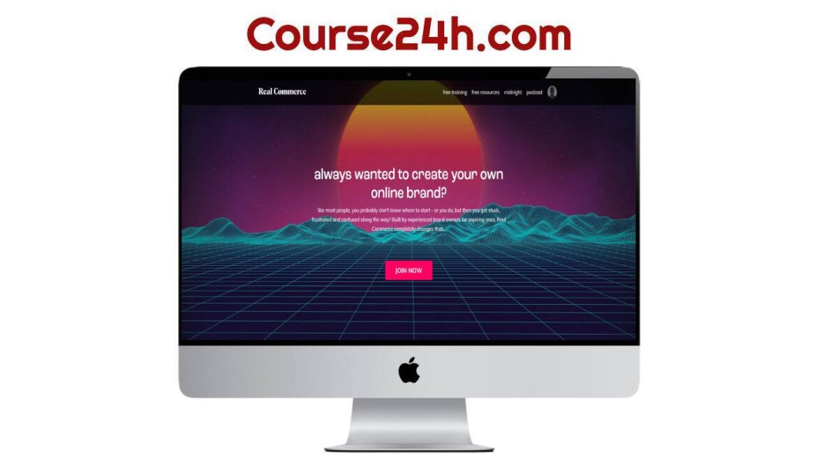 Matt Kelly - Real Commerce Full Course
