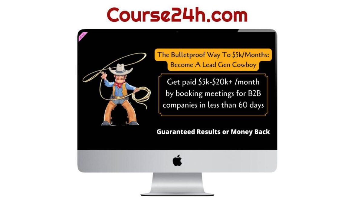 The Bulletproof Way To $5k/Months In 2022 - Become A Lead Gen Cowboy
