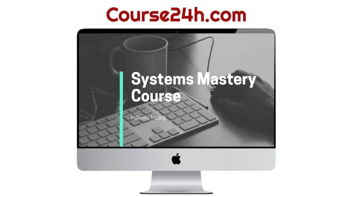 Chris Dover – Systems Mastery Course