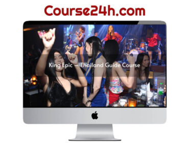 King Epic – Thailand Guide Course (Platinum)