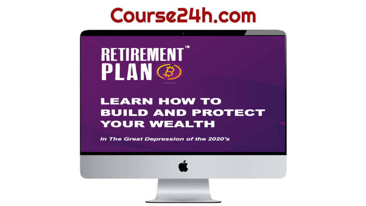 Simon Dixon – Retirement Plan ฿™ – Online Wealth Management Program