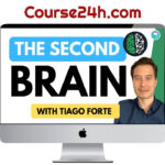Tiago Forte – Building a Second Brain (v14)