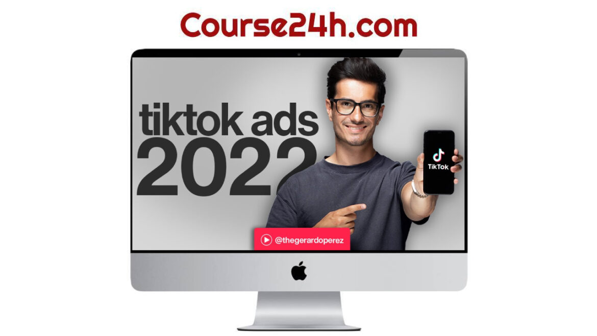Gerardo Perez - How to Run TikTok Ads by Foundr