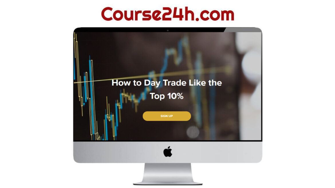Maurice Kenny – How to Day Trade Like the Top 10%