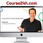 Roland Frasier – Consulting For Equity Masterclass