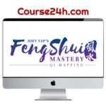 Joey Yap – Feng Shui Mastery: Qi Mapping