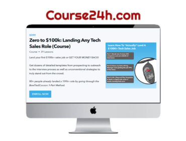 Zero to $100k: Landing Any Tech Sales Role (Course) by BowTiedCocoon