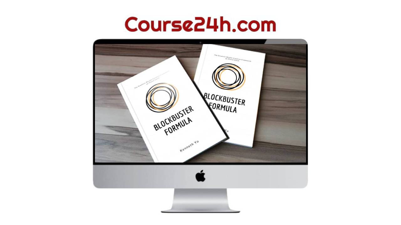 Blockbuster Formula Kenneth Yu - The Blockbuster Formula