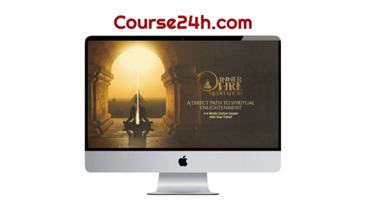 Shai Tubali - Inner Fire Meditation Course 2022