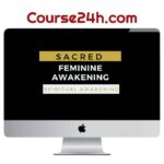 Mina Irfan (Universe Guru) – Sacred FEMININE Spiritual Awakening Intensive