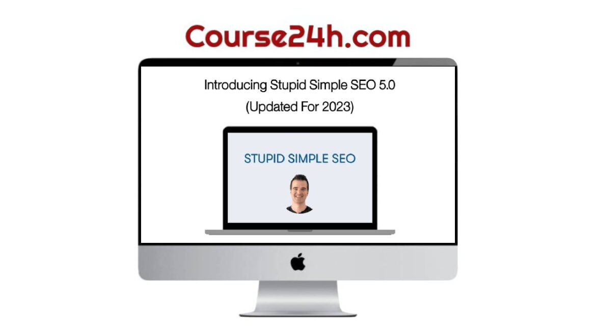 Mike Futia - Stupid Simple SEO 5.0 (Advanced)