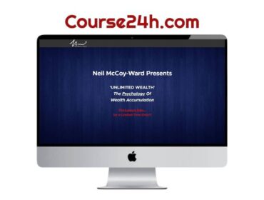 Neil McCoy-Ward - 'UNLIMITED WEALTH' The Psychology Of Wealth Accumulation