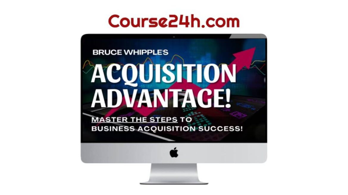 Bruce Whipple - Acquisition Advantage