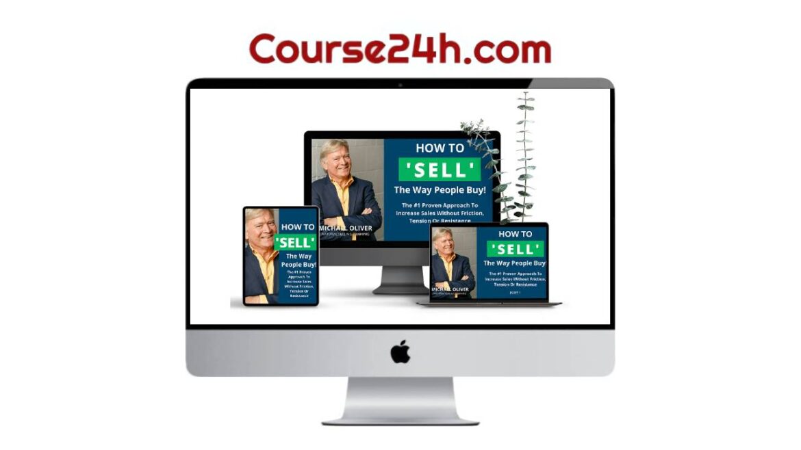 Michael Oliver – How to ‘Sell’ The Way People Buy!