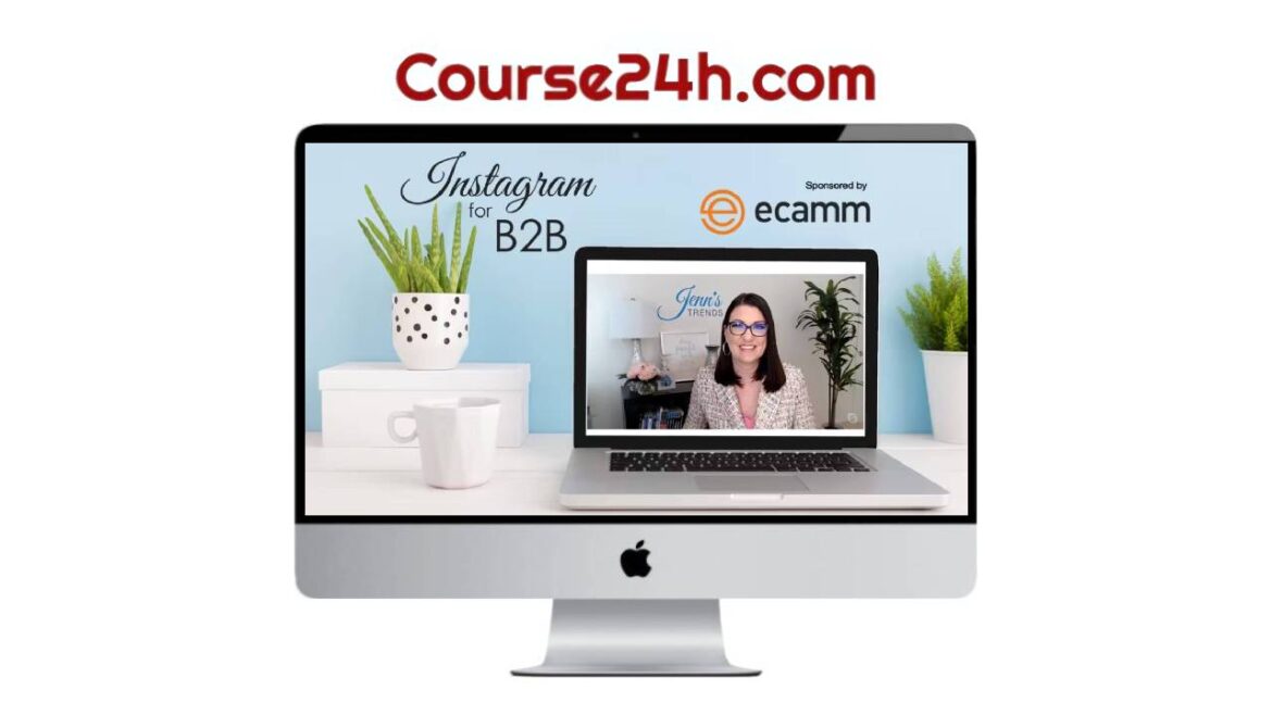 Jenn Herman - Instagram For B2B Course