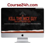 Traver Boehm – Kill The Nice Guy Course (The Warrior)