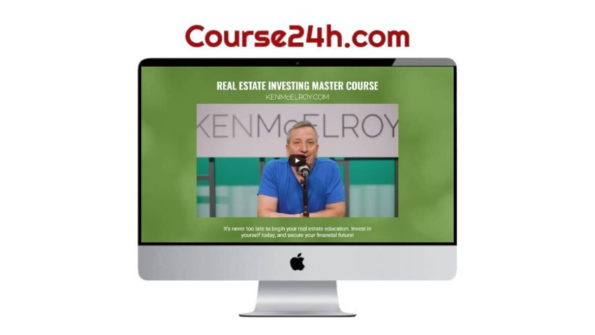 Ken McElroy - Real Estate Investing Master Course
