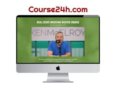 Ken McElroy - Real Estate Investing Master Course