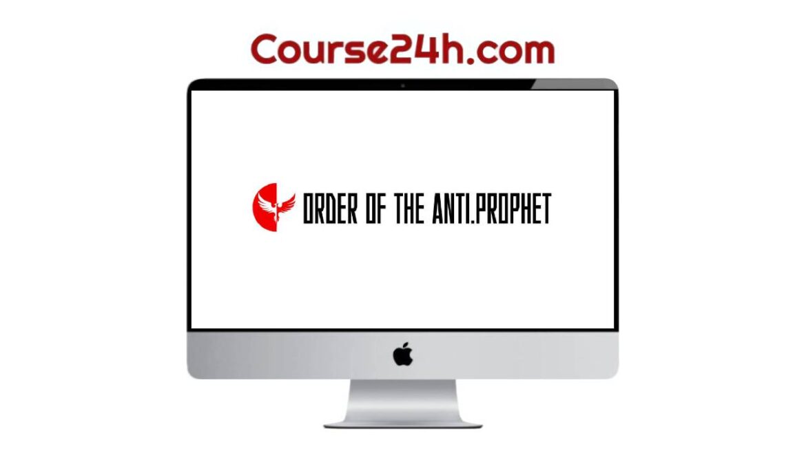 Anti.Prophet - Order of the Anti.Prophet