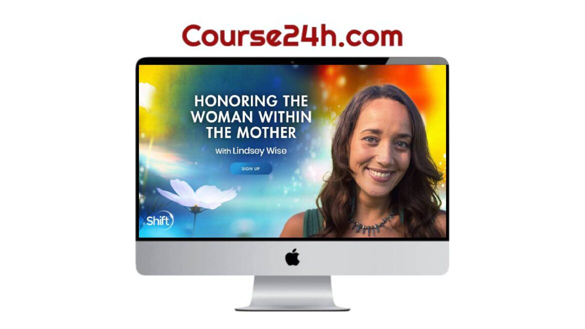 Lindsey Wise - Honoring the Woman Within the Mother