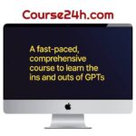 Rob Lennon – Build Powerful GPTs Course