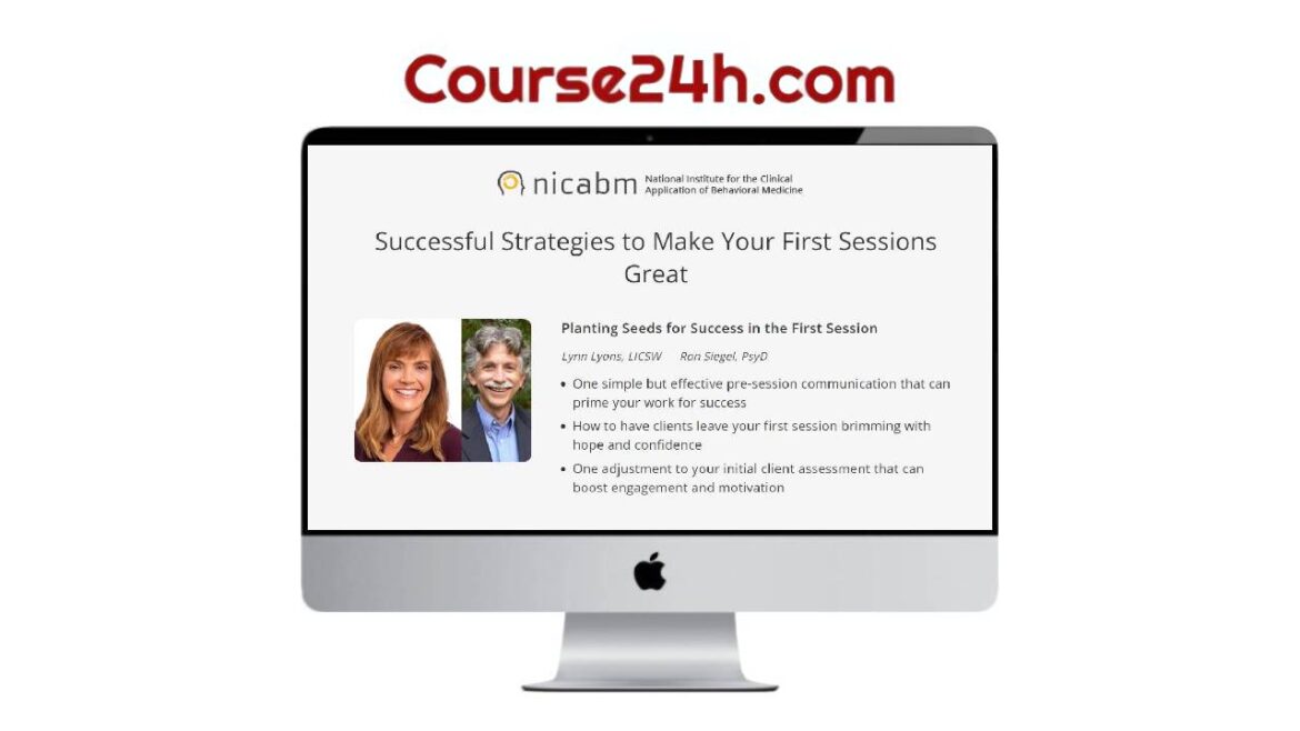 NICABM - Successful Strategies to Make Your First Sessions Great