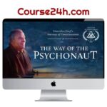 Stanislav Grof – The Way of the Psychonaut