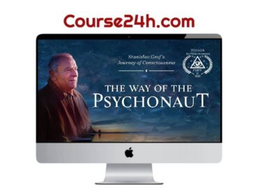 Stanislav Grof - The Way of the Psychonaut