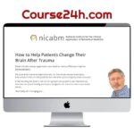 Bessel van der Kolk – How to Work with the Traumatized Brain – NICABM