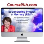 Deborah Sandella – Regenerating Images in Memory (RIM®)