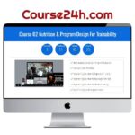 N1 Education – Course 02 Nutrition & Program Design For Trainability