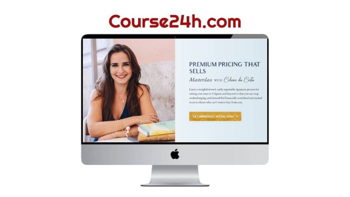 Celinne Da Costa - Premium Pricing That Sells