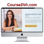 Celinne Da Costa – Premium Pricing That Sells