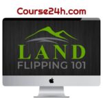 Kris Thomas – Land Flipping 101 Course