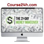 John Alexandrov – The 31-Day Money Makeover