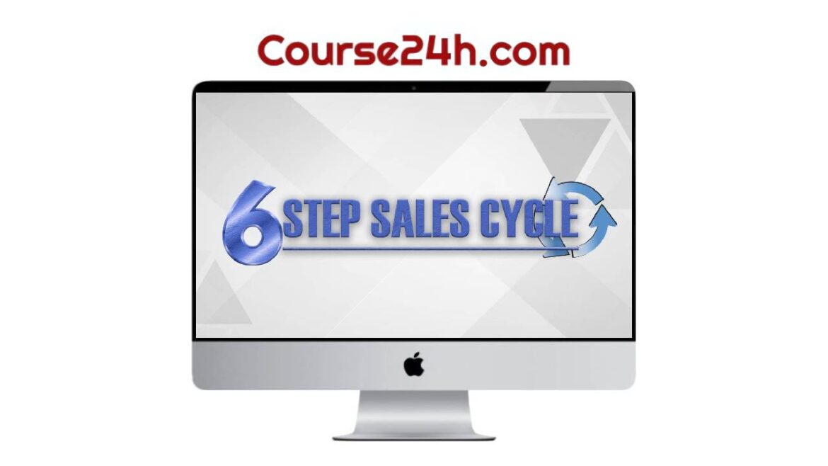 Matthew Larson - 6 Step Sales Cycle
