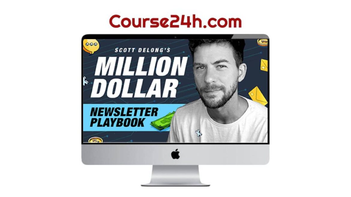 Scott Delong - The Million Dollar Newsletter Playbook