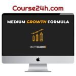 Matt Giaro – The Medium Growth Formula