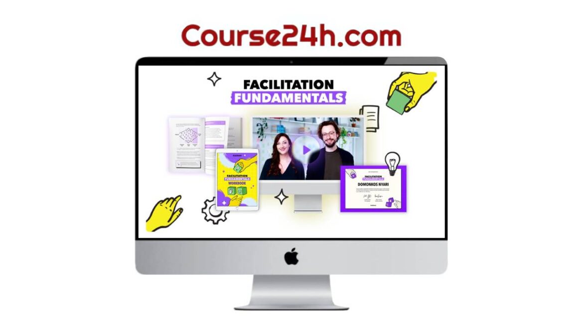 Jonathan Courtney & Rebecca Courtney - Facilitation Fundamentals