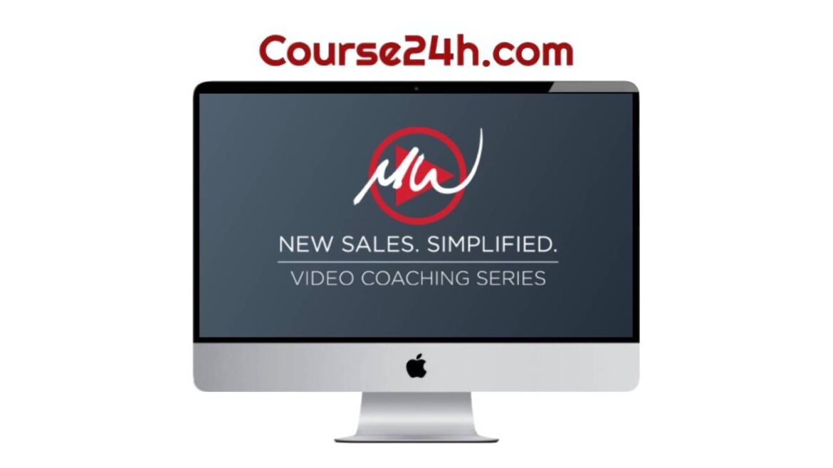 Mike Weinberg – New Sales. Simplified. Video Coaching Series