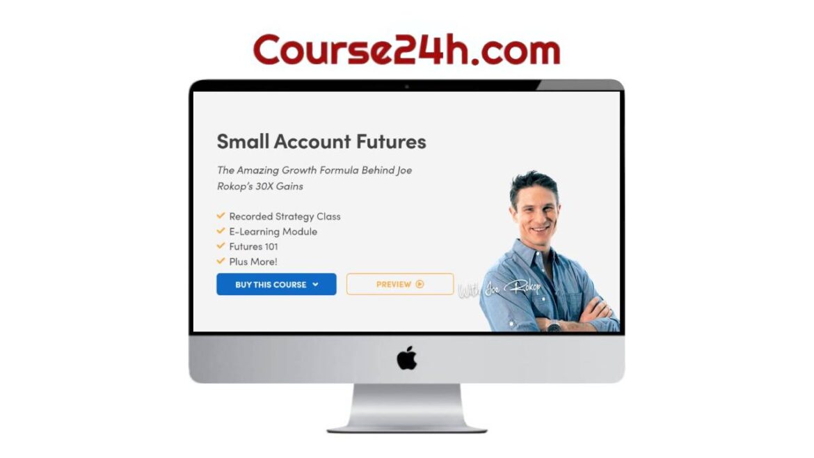 Joe Rokop - Small Account Futures (Elite Package) – Simpler Trading