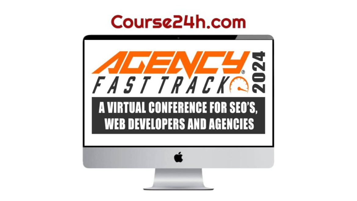 Agency Fast Track 2024 Recordings
