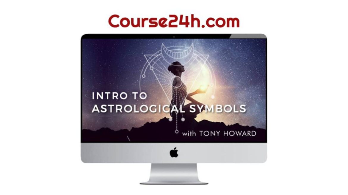 Tony Howard - Intro to Astrological Symbols Course