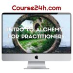 Alchemy Learning Center – Intro to Alchemy for Practitioners