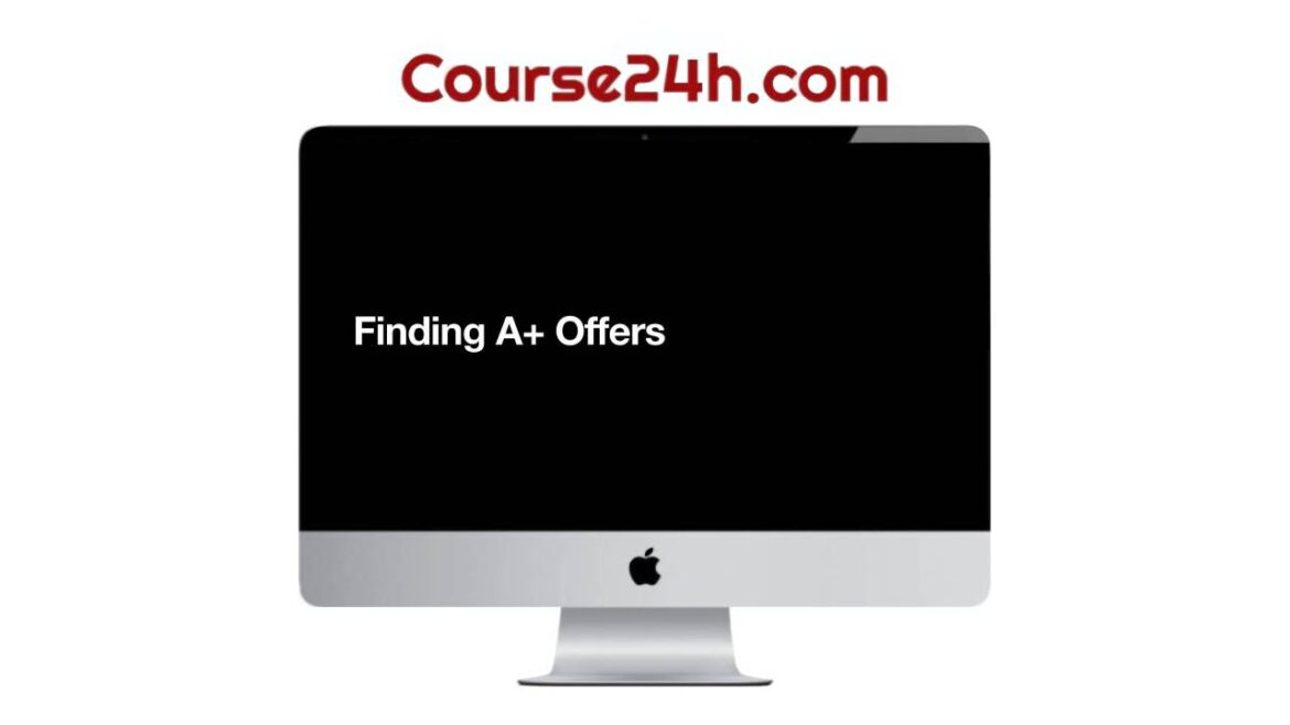 James Lawrence - Finding A+ Offers (High Ticket Sales)