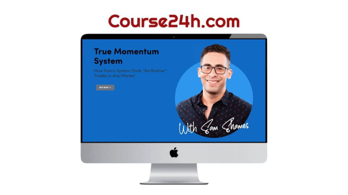 Sam Shames – True Momentum System Elite 2024 (TOS Only)